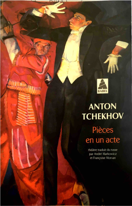 Tout ce que Tchekhov a voulu dire sur le théâtre by Anton Chekhov